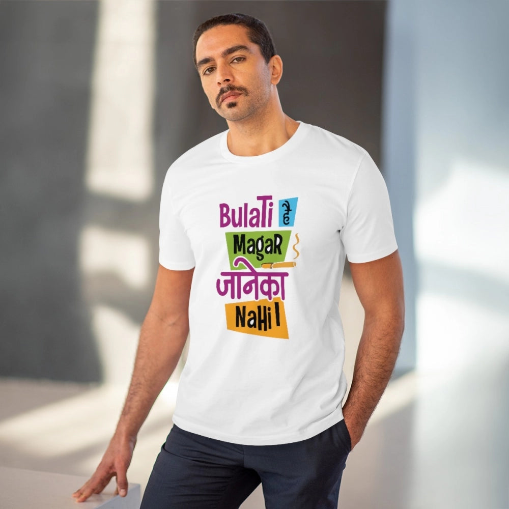 Men's PC Cotton Bulati Hai Magar Jane Ka Nahi Printed T Shirt (Color: White, Thread Count: 180GSM)